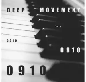 Deep Movement X CJ Keys - 0910